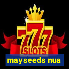 mayseeds nua